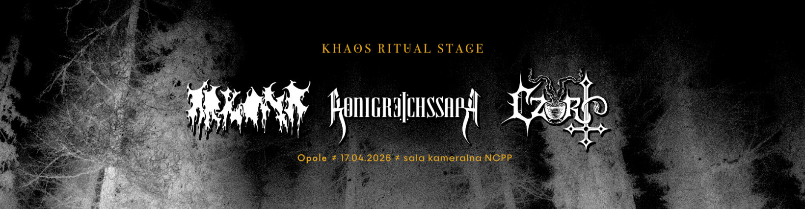 obraz przedstawia baner reklamujący koncert Khaos Ritual Stage z udziałem zespołów Arkona, Czort, Konigreichssaal