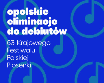 Opolskie eliminacje do debiutów